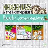 Hedgehugs and the Hattiepillar Speech Therapy Book Companion