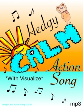 Preview of Hedgy Calm Action Song mp3 (with BONUS! visualize)
