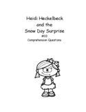 Heidi Heckelbeck and the Snow Day Surprise #33 comprehensi