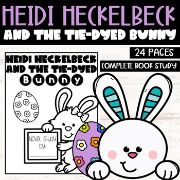 Preview of Heidi Heckelbeck and the Tie-Dyed Bunny Book Novel Study