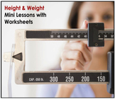 Height & Weight: Mini Lessons with Worksheets