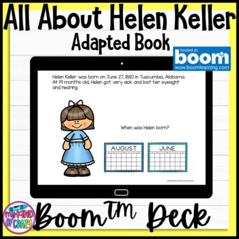 Preview of Helen Keller | Adapted Book | Boom Cards | Special Ed