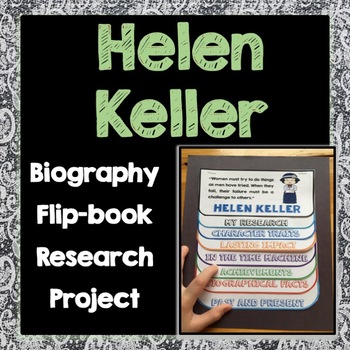 Preview of Helen Keller Biography Research Project, Flip Book, Women's History Month