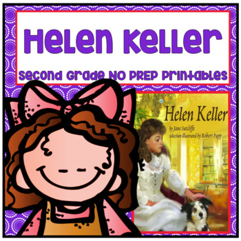 Preview of Helen Keller Second Grade NO PREP Supplemental Printables