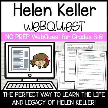 Preview of Helen Keller WebQuest | A No Prep Life and Legacy of Helen Keller Activity