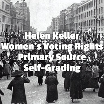 Preview of Helen Keller Women's Voting Suffrage Primary Source Self-Grading LMS Quiz QTI