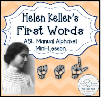 Preview of Helen Keller and American Sign Language Manual Alphabet