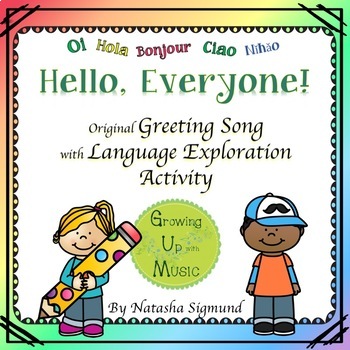 Preview of Hello Around The World: Original Song/Language Exploration Activity