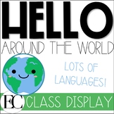 HELLO Around the World: Multilingual Classroom Display | C