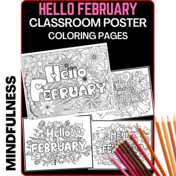 Preview of Hello FEBRUARY Bulletin Board Classroom Decor Mindfulness Coloring Pages