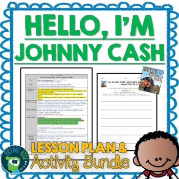 Preview of Hello I'm Johnny Cash by G Neri  Lesson Plan and Activities