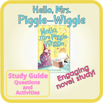 Preview of Hello, Mrs. Piggle-Wiggle Book Study Guide. Chapter by Chapter Q's & Activities