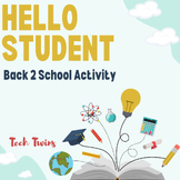 Hello New Student- Back To School 4-Part Activity