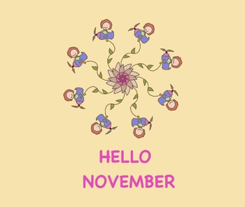 Preview of Hello November