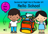 Hello School~Seasonal Sight Word Reader #1 (Boom Cards)