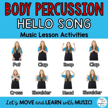 Preview of Hello Song & Body Percussion Play Along Music Lesson & Activities