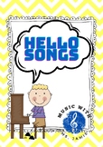 Hello Songs: For the Classroom