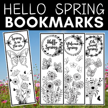 Preview of Hello Spring Bookmarks to Color | Spring is in the air | Butterflies | Flowers