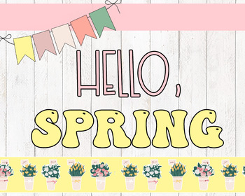 Preview of Hello, Spring! Bulletin Board Decor