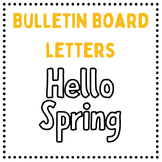 Hello Spring Bulletin Board Letters