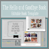 Hello and Goodbye Editable Book Template for Separation Anxiety