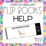 Help Core Vocabulary Flip Book