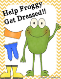Help Froggy Get Dressed!