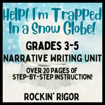 Preview of Help! I'm Trapped in a Snow Globe - Narrative Writing
