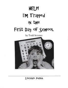 Preview of Help! I'm Trapped in the First Day of School Literature Journal