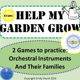 Help My Garden Grow- Orchestral Instruments