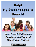Help!  My Student Speaks French!