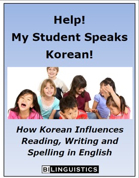 Preview of Help!  My Student Speaks Korean!