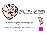 Help Piggy Get Dessert: A Sight Word Game