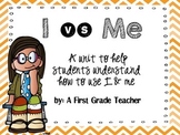 Help Students Understand how to use I vs Me