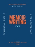 Help Your Students With Their Memoir Writing: Peer Confere