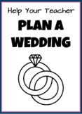Help Your Teacher Plan a Wedding 