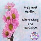 Hope and Healing Short Story and Activities