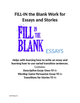 Preview of Help with Essays and Stories FILL-IN the Blank Essays