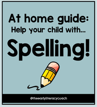 Preview of Help your child with spelling: At-home guide for families!