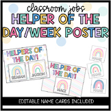 Helper Of The Day/Week Poster - Student Classroom Jobs Sys