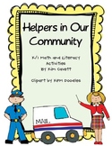 Helpers in Our Community: Math and Literacy Activities