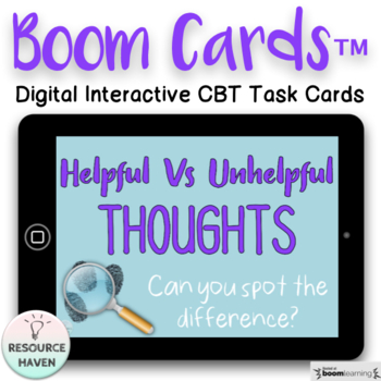 Preview of Helpful Versus Unhelpful Thoughts Digital Boom Cards™ Activity