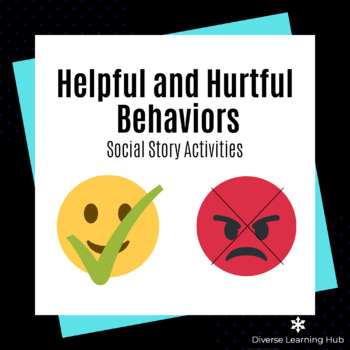 Preview of Helpful and Hurtful Behaviors -  Distance Learning Social Story Activities