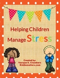 Stress Management Activity Bundle: Teaching Kids to Manage Stress