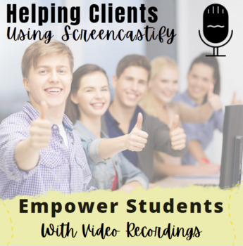 Preview of Communication Skill building using Screencastify to record your voice