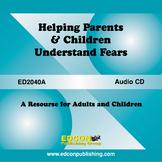 Helping Parents and Children Understand Fears
