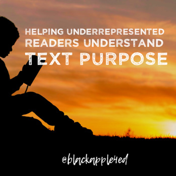 Preview of Helping Underrepresented Readers Understand Text Purpose