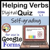 Helping Verbs Google Forms Quiz - Digital Helping Verb Activity
