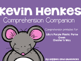 Henkes Comprehension Companion: Printables for 3 Kevin Hen