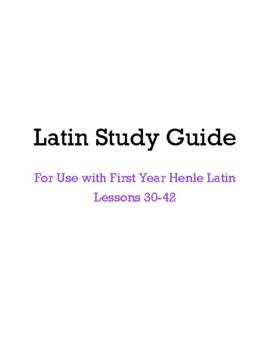 Preview of Henle First Year Latin Study Guide Lessons 30-42